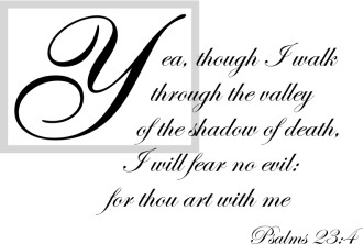 Psalms%2023:4%20I%20walk%20through%20the%20Valley