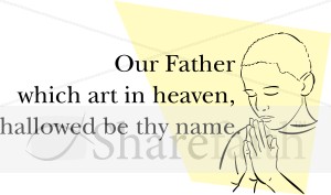 Our%20Father%20Which%20Art%20In%20Heaven%20with%20Praying%20Boy
