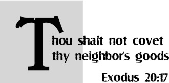 Thou%20Shalt%20Not%20Covet%20Thy%20Neighbors%20Goods