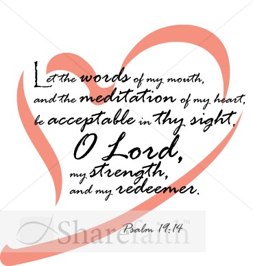 Let%20the%20words%20of%20my%20mouth...%20Psalm%2019:14