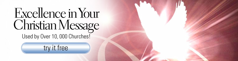 Achieve Excellence in Your Christian Message - Religious Images and PowerPoint Slides to Build Your Ministry